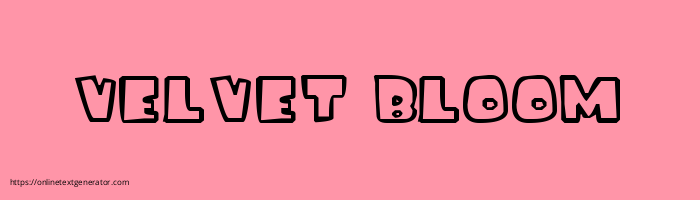 Velvet BLoom