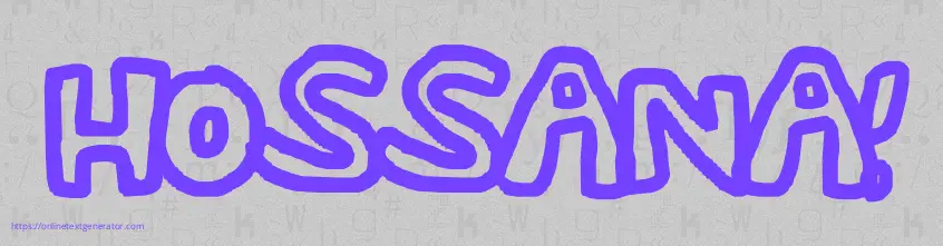 HOSSANA!