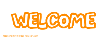 WELCOME