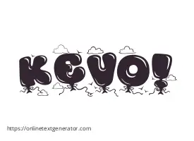 KEVO!