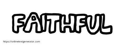 FAITHFUL