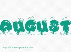 AUGUST