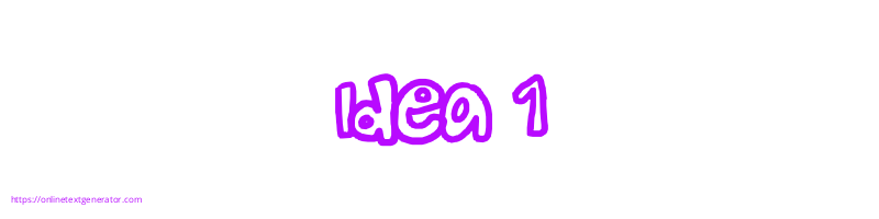 Idea 1