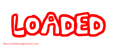 LOADED