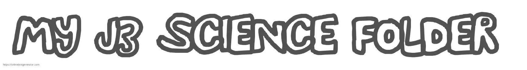 MY J3 SCIENCE FOLDER 