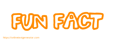 FUN FACT