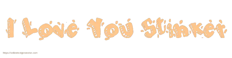 I Love You Stinker