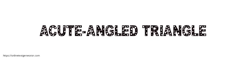 ACUTE-ANGLED TRIANGLE