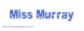 Miss Murray