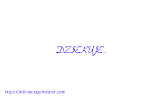 DZIEKUJE...